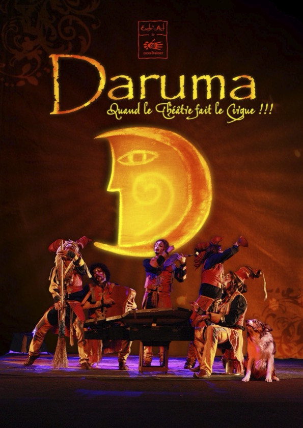 Daruma — Quand le théâtre fait le cirque